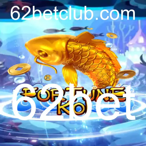 FORTUNEKOI: Descubra o Envolvente Mundo do Jogo com 62bet